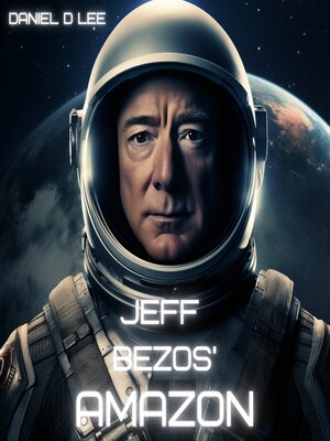 cover image of Jeff Bezos' Amazon
